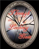 Through The Looking Glass