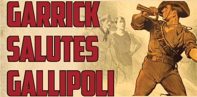 Garrick Salutes Gallipoli