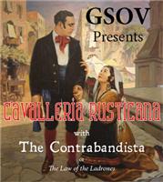 Cavalleria Rusticana with The Contrabandista