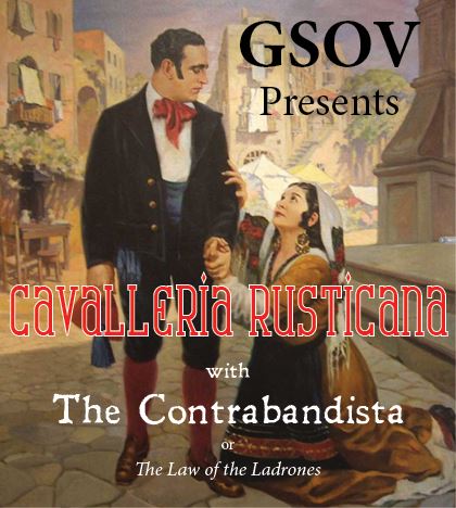 Cavalleria Rusticana with The Contrabandista