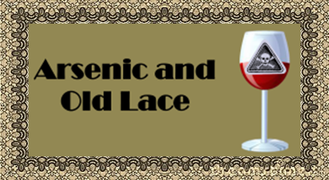 Arsenic and Old Lace