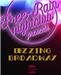 Free-Rain Nightclub presents Buzzing Broadway
