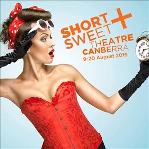 Short+Sweet Theatre Canberra 2016 Festival