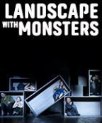 Landscape with Monsters