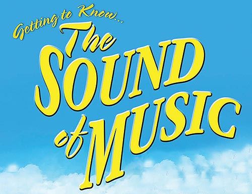 Getting To Know... The Sound of Music