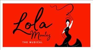 Lola Montez - The Musical