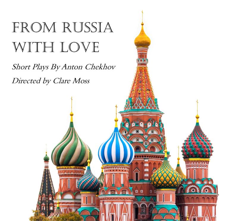 From Russia With Love - Short Plays By Anton Chekhov