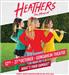 Heathers: The Musical