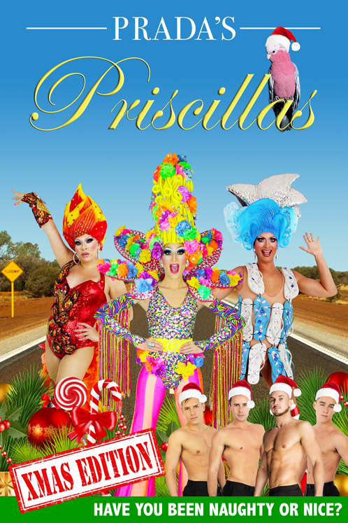 Pradas Priscillas: An All-Male Christmas Revue