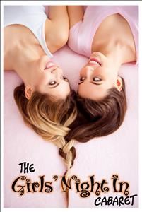 The Girls' Night In Cabaret