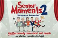Senior Moments 2 'Remember, Remember'