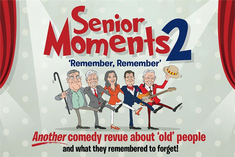 Senior Moments 2 'Remember, Remember'