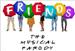 Friends! The Musical Parody