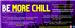 Be More Chill