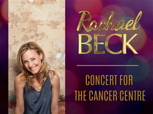 Rachael Beck Live - Concert for The Cancer Centre