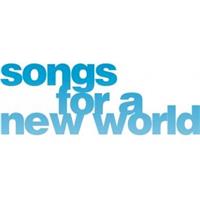Songs For A New World