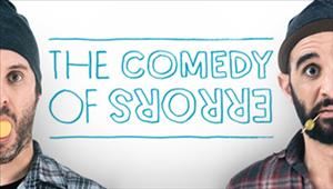 Comedy of Errors
