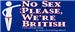No Sex Please We're British