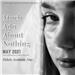 Much Ado About Nothing