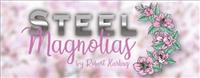 Steel Magnolias