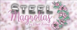 Steel Magnolias