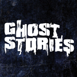 Ghost Stories