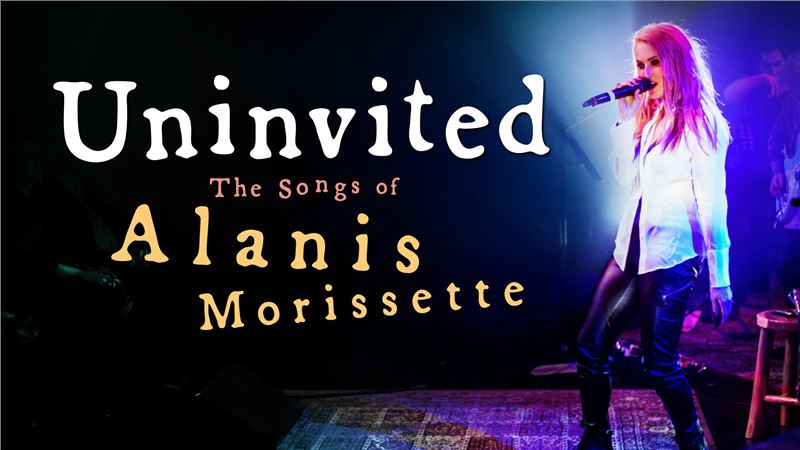 Uninvited: The Songs of Alanis Morissette