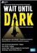 Wait Until Dark