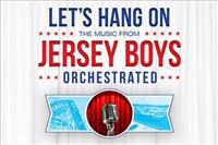 Jersey Boys Orchestrated
