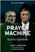 Prayer Machine