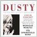 Dusty In Concert - Encore
