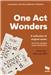 One Act Wonders