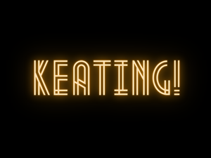 Keating!