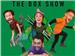 The Box Show