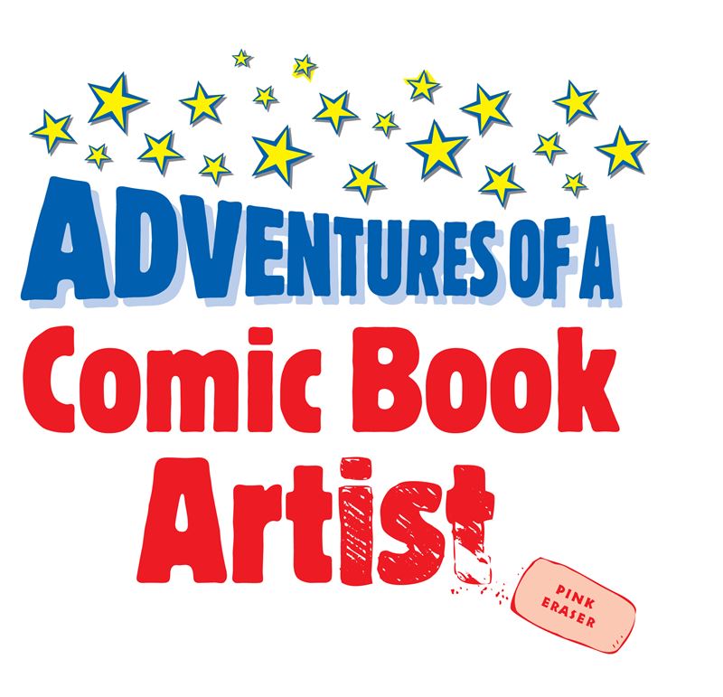 Adventures of a Comic Book Artist