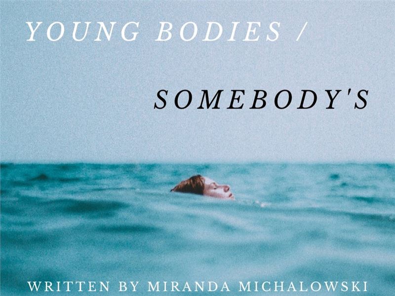 Young Bodies / Somebody's