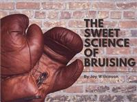 The Sweet Science of Bruising
