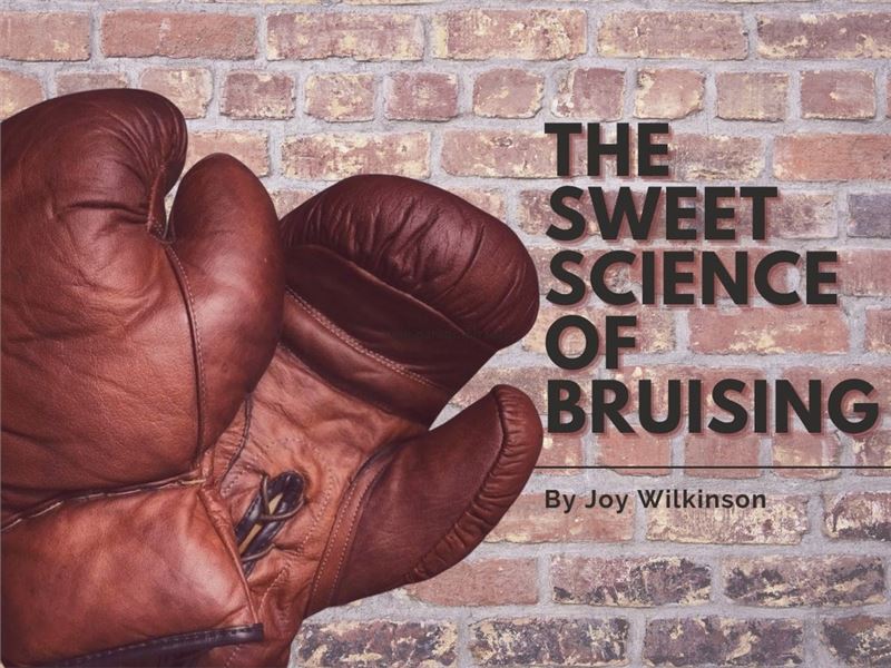 The Sweet Science of Bruising