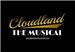 Cloudland the Musical