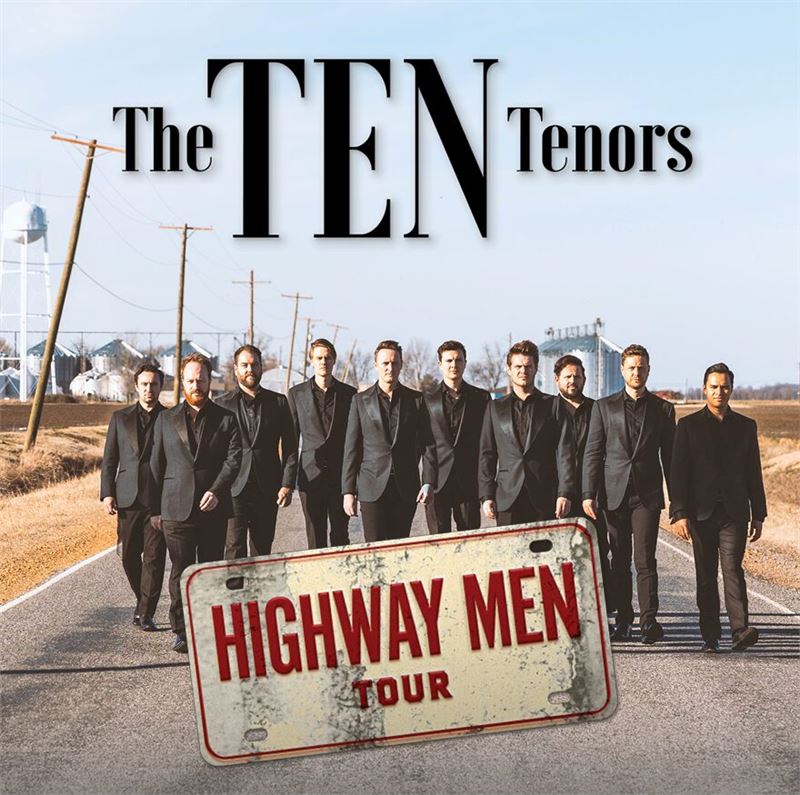 The TEN Tenors - Highway Men Tour