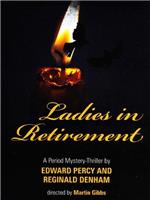 Ladies In Retirement