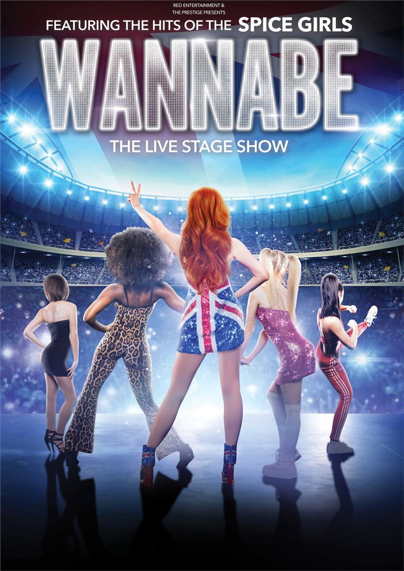 WANNABE The Spice Girls Show