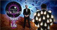 Echoes of Pink Floyd: Signs of Life