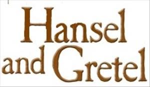 Hansel and Gretel