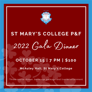 ST MARY'S COLLEGE 2022 GALA DINNER
