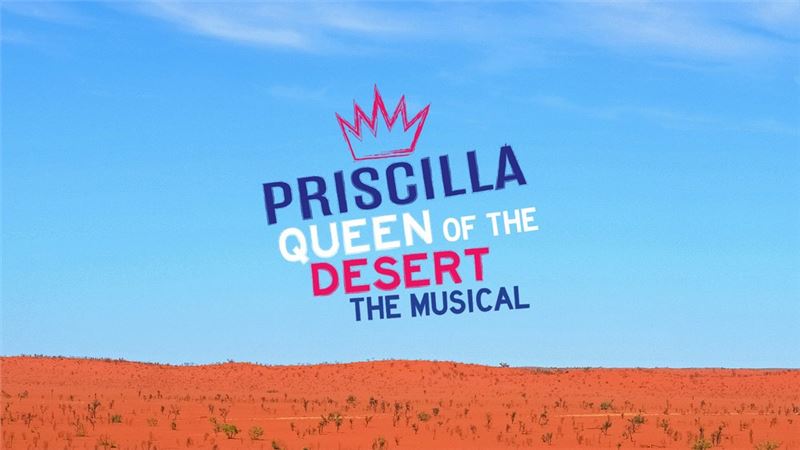 Priscilla Queen of the Desert: The Musical