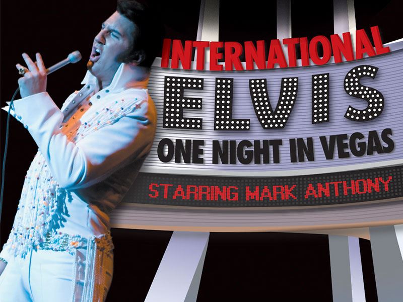 Elvis - One Night In Vegas, Starring Mark Anthony