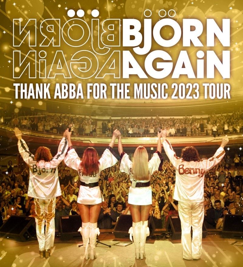 Bjorn Again: Thank ABBA For The Music Tour 