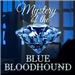 Mystery of the Blue Bloodhound