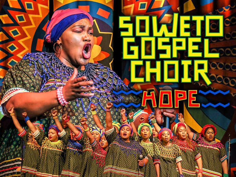 Soweto Gospel Choir - Hope